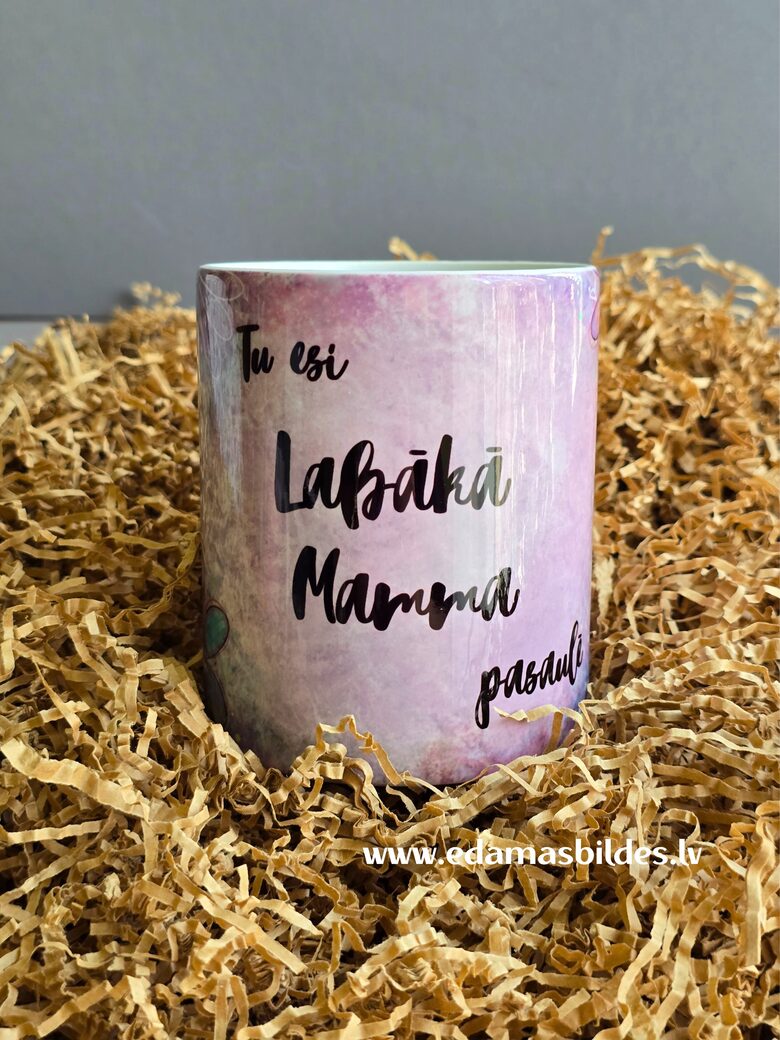 Keramikas krūze "Tu esi labākā MAMMA pasaulē!"