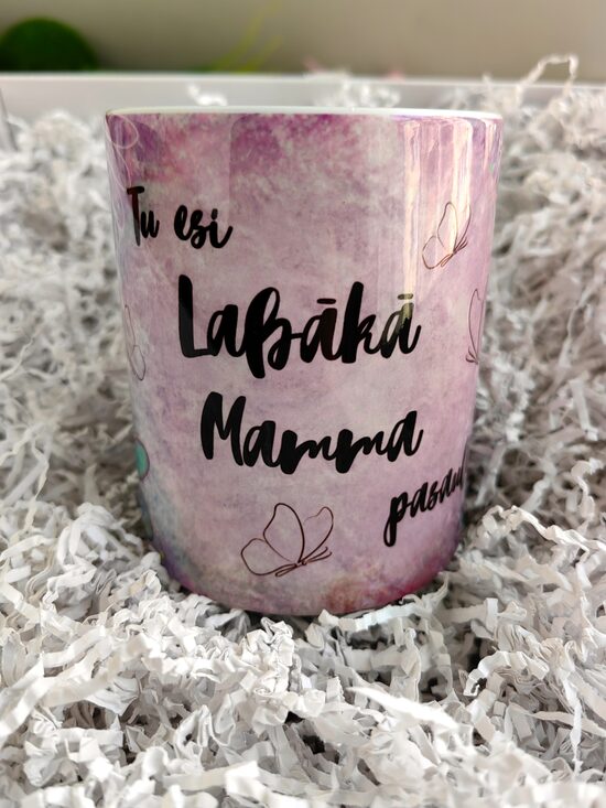 Keramikas krūze "Tu esi labākā MAMMA pasaulē!"